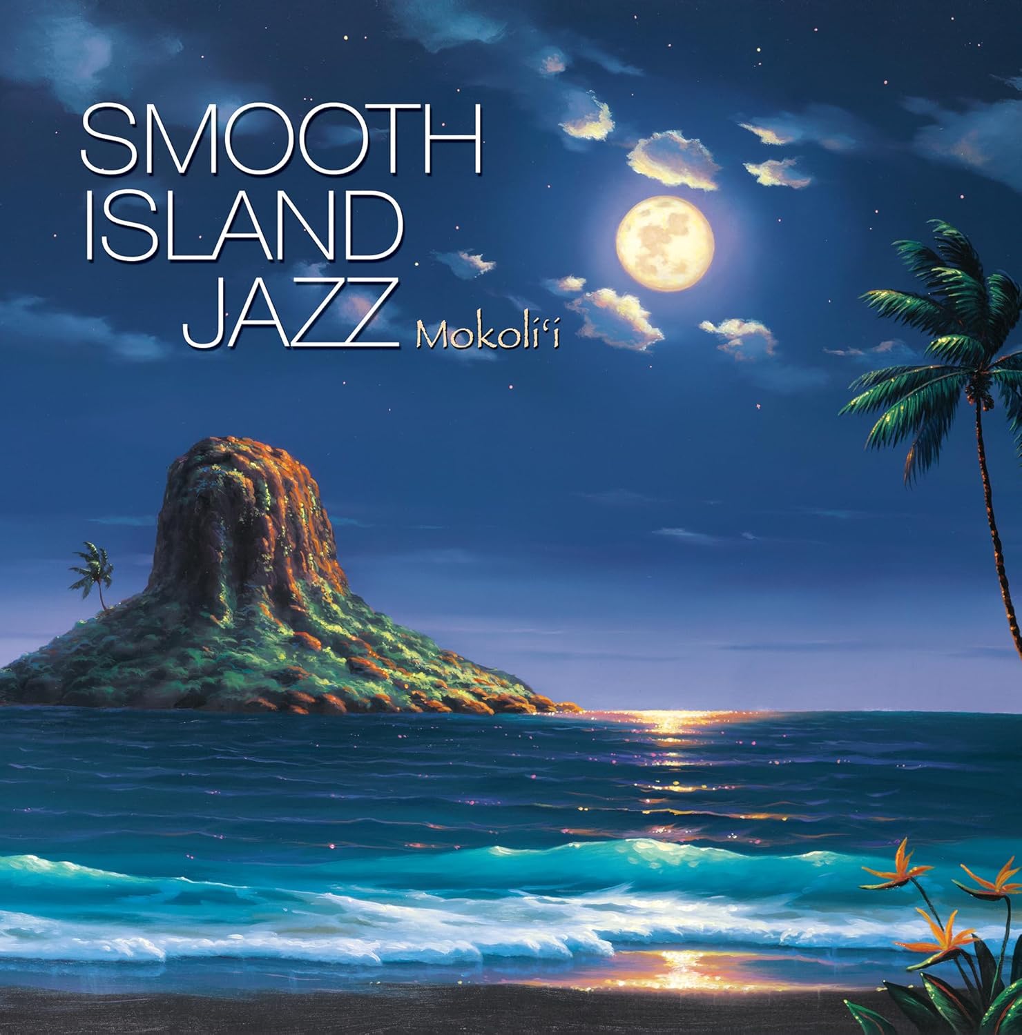 Smooth Island Jazz Mokoli'i by Reggie Griffin (Smooth Jazz)